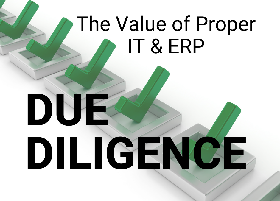 Private Equity Portfolio Acquisition: The Value of Proper IT & ERP Due Diligence