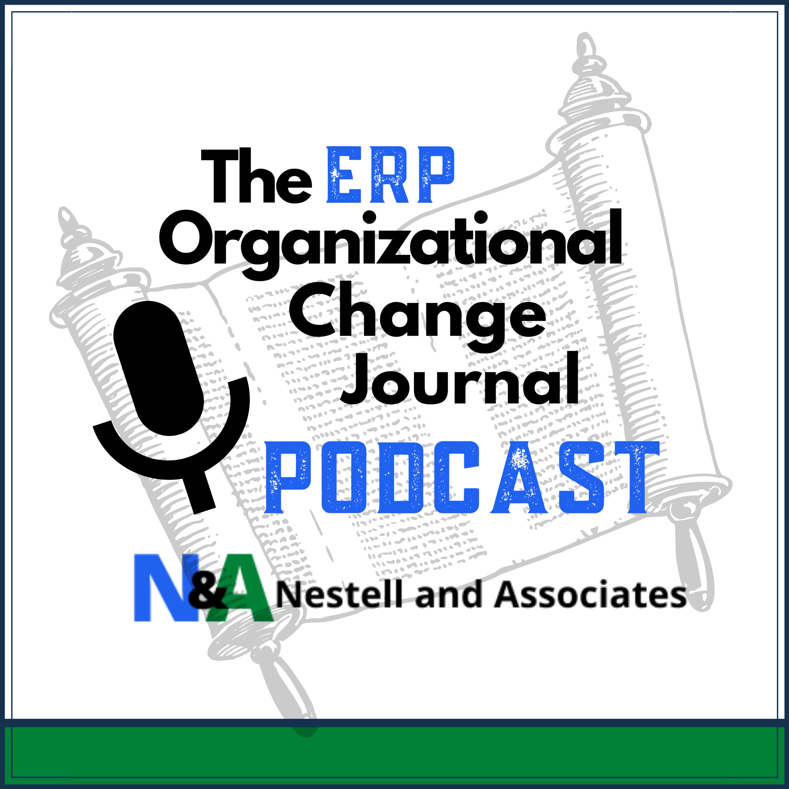 The ERP Organizational Change Journal Podcast