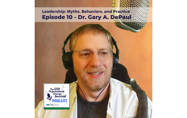 Episode 10: Leadership for Successful ERP: Myths, Behaviors, and Practice