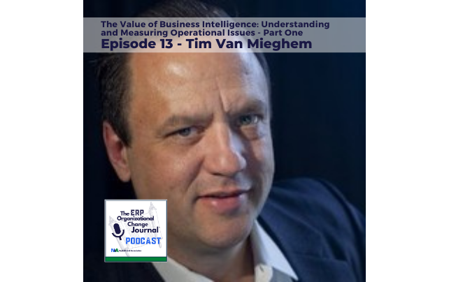 Episode 13: The Value of Business Intelligence: Understanding and Measuring Operational Issues Part One