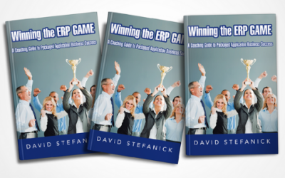 “Winning the ERP Game: A Coaching Guide to Packaged Application Business Success” by David Stefanick