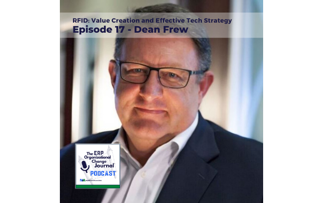 Episode 17: ERP Value Creation and Effective Tech Strategy with RFID