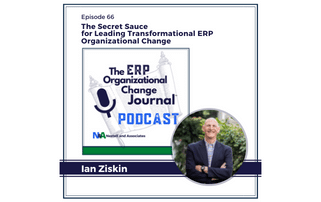 Episode 66: Organizational Change – The Secret Sauce for Leading Transformational Change